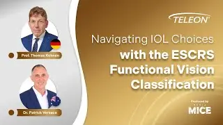 ESCRS 2025: Navigating IOL Choices with the ESCRS Functional Vision Classification