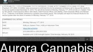 Aurora Cannabis объявляет подтверждённое время телефонной конференции по результатам второго квартала 2019 года