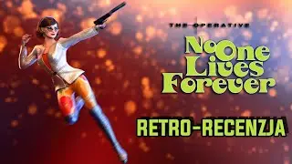 Retro-Recenzja #1 || No One Lives Forever 🕵️&zwj;♀️