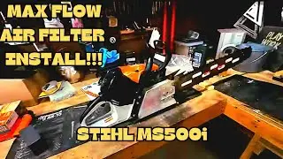 MAX FLOW AIR FILTER KIT INSTALL ON A STIHL MS500I !!!!!!!