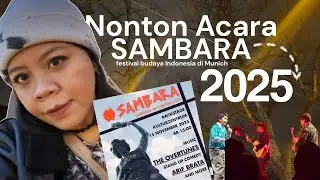 VLOG Sambara Nusantara 2025 | Festival Budaya Indonesia di Munich 🇮🇩🇩🇪 | Diaspora Life