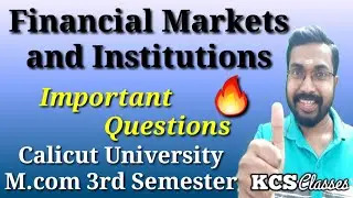 Financial Markets and Institutions|Important Questions|M.com 3rd Semester Calicut University
