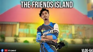 The Friends Island || Joypurhat || Vlog-64 🤍