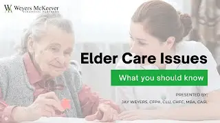 Elder Care Issues - What you should know