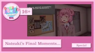 (DDLC Mod) Natsuki's Final Moments!