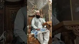 # Islahi Biyan # Maolana Shams Ul Haq Quaidabadi # Maqaam A Resaalat #  07/11/2025 #