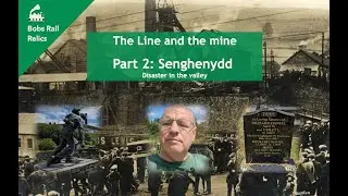 The mine and the line: Part 2 - the disaster at Senghenydd
