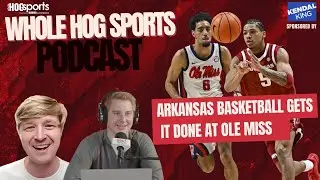PODCAST: Arkansas basketball gets it done at Ole Miss