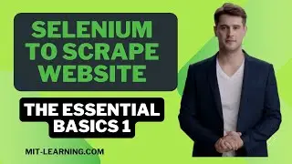 Selenium to Scrape Website - The Essential Basics 1