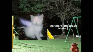 its feels like a...dream..! pt2. /weridcore/dreamcore/oddcore/kidcore/webcore music/READ desc.