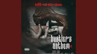 Hustler's Anthem V2 (feat. Kevin Gates)