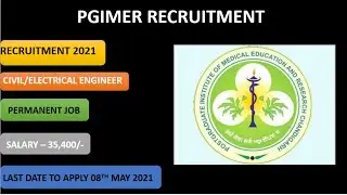 PGIMER RECRUITMENT 2021 | SALARY- 35,400/- | CIVIL & ELECTRICAL ENGINEERS ELIGIBLE |