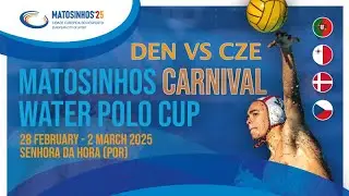 DEN VS CZE - 02/03/2025 - Matosinhos Carnival Water Polo Cup