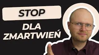Przestań czekać i ZACZNIJ w końcu żyć!