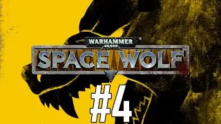 Warhammer 40.000: Space Wolf #4 - Avanzata contro i Predicatori