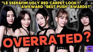 [SOJUWOON] LE SSERAFIM&rsquo;s 2024 MTV 'Ugly' Red Carpet Look? Overrated  'Best PUSH Award'? | Kpop News🌟