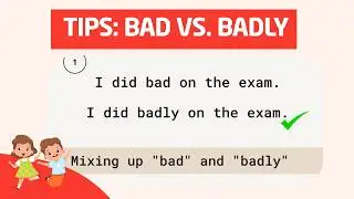 Bad?? or Badly?? ｜Learn English Grammar