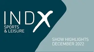 INDX Sports & Leisure Show Highlights | December 2022 | INDX Trade Shows
