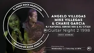 Angelo Villegas, Mike Villegas & Charie Garcia | RJ Natural Series 100 & RJ CT221 | RJ Guitar Night