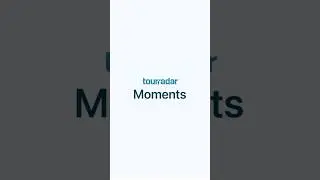 TourRadar Moments