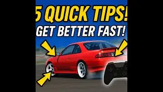 5 QUICK TIPS to Instantly Improve in CarX Drift Racing Online
