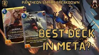 Could Pantheon Samira Be The Best Deck In The Current Meta? | Legends of Runeterra