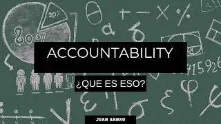 Explicaci&oacute;n de Accountability en espa&ntilde;ol