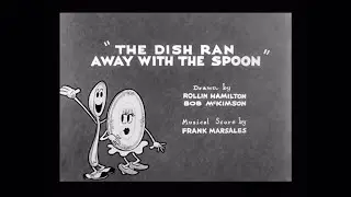 Looney tunes the dish ran away with the spoon opening and closing