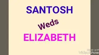 Santosh (Kuna) weds Elizabeth (Beth)- 13th February 2018- Berhampur -(Nandan - International Hotel )