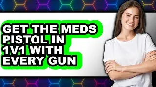 How to Get the Meds Pistol in 1v1 with Every Gun (full Guide)