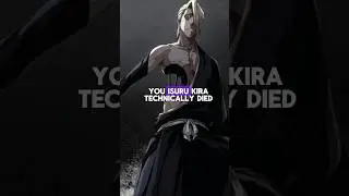 What if I told you izuru kira technically died ? secret revealed in final arc!