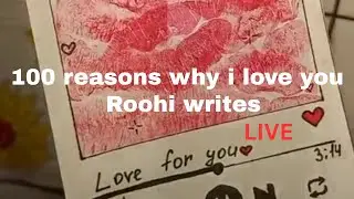 💖 Writing 100 Reasons Why I Love You &ndash; LIVE | Emotional Doodle for You 💌