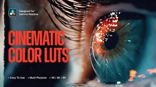 Cinematic Color LUTs Pack - DaVinci Resolve Presets
