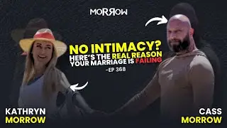 What Really Destroys Intimacy in Marriage? Brutal Truths & Growth | The 'NEW' Marriage | Ep368