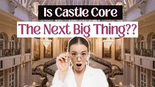 Is &lsquo;Castle Core&rsquo; About To Take The Interior Design World By Storm?