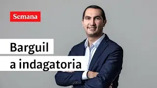 Excongresista David Barguil, a indagatoria ante la Corte Suprema | Semana Noticias