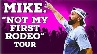 mike. - NOT MY FIRST RODEO TOUR | The Fillmore Philadelphia