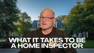 What It Takes to Be a Home Inspector: Skills, Service, and Success #HomeInspection #HomeInspector