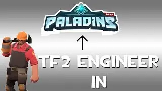 Playing Engineer in Paladins!