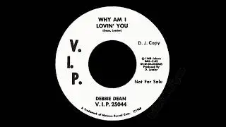 Debbie Dean - Why Am I Lovin' You