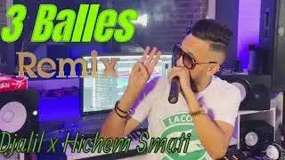 Djalil Hichem Smati Jiboli 3 Balles Remix