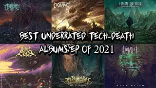 Best Underrated Tech-Death Albums/EP of 2021