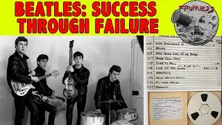 How The Beatles Found Success Through Failure - Decca Records Audition 1/1/1962 | Frumess