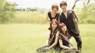 李哲藝：台北十景 Joe Lee : Ten Scenes in Taipei performed by Yi-Hsuan Hsu