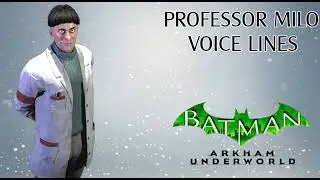 Batman: Arkham Underworld - Доктор Ахиллес Майло (озвучка)
