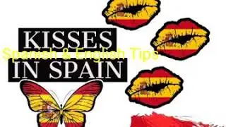 KISSES IN SPAIN WHEN YOU MEET SOMEONE