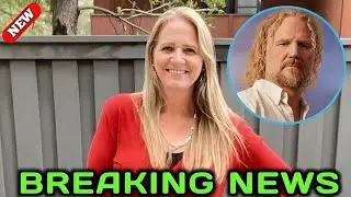 Exclusive Update || The Best Episode Sister Wives || Heartbreaking News In TLC || It Will Shock You