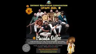 DMA Onam 2024 with Masala Coffee Music Show !!