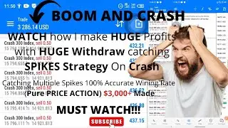 Watch how I made $3000+ Catching Spikes | 99.9% Powerful Price Action boom and crash Spike Strategy