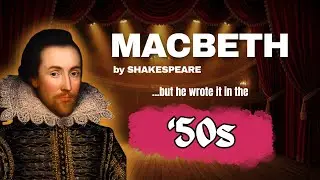 Macbeth by Shakespeare Reimagined in the '50s  | A Broadway Blast Back